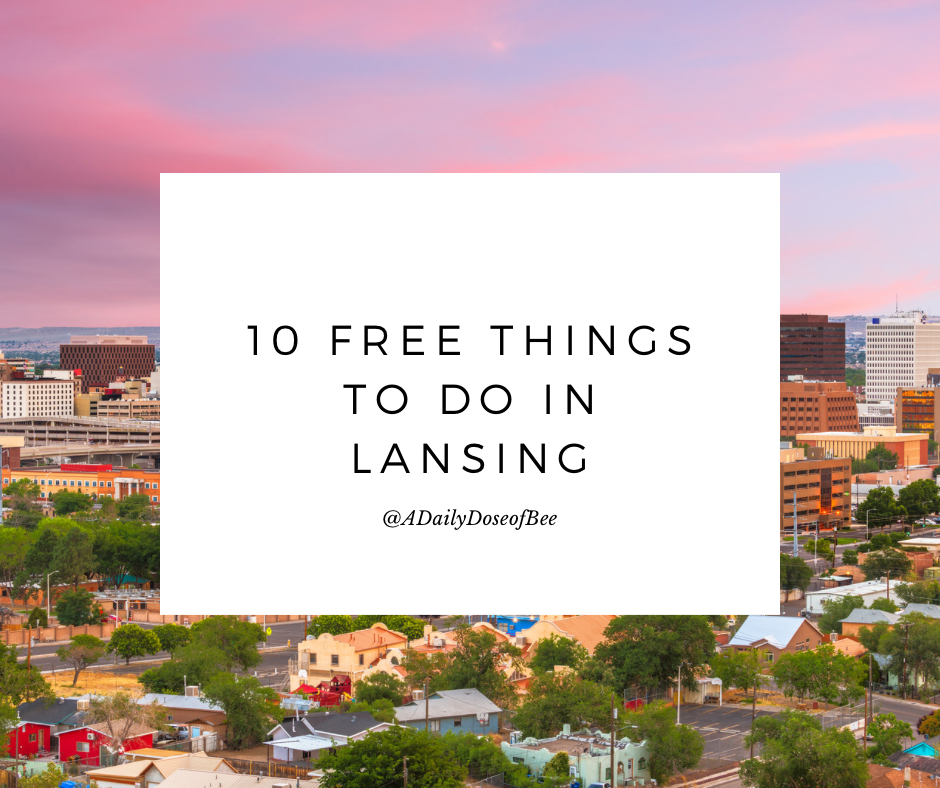 10 Free Things To Do in Lansing