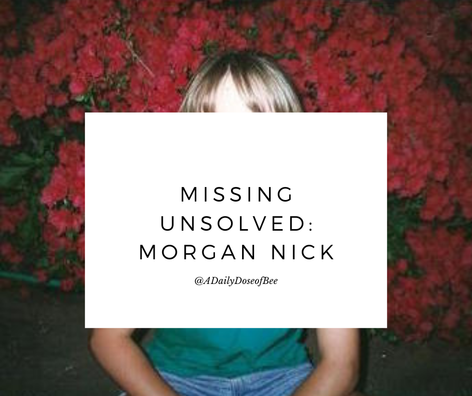 Unsolved Missing: Morgan Nick