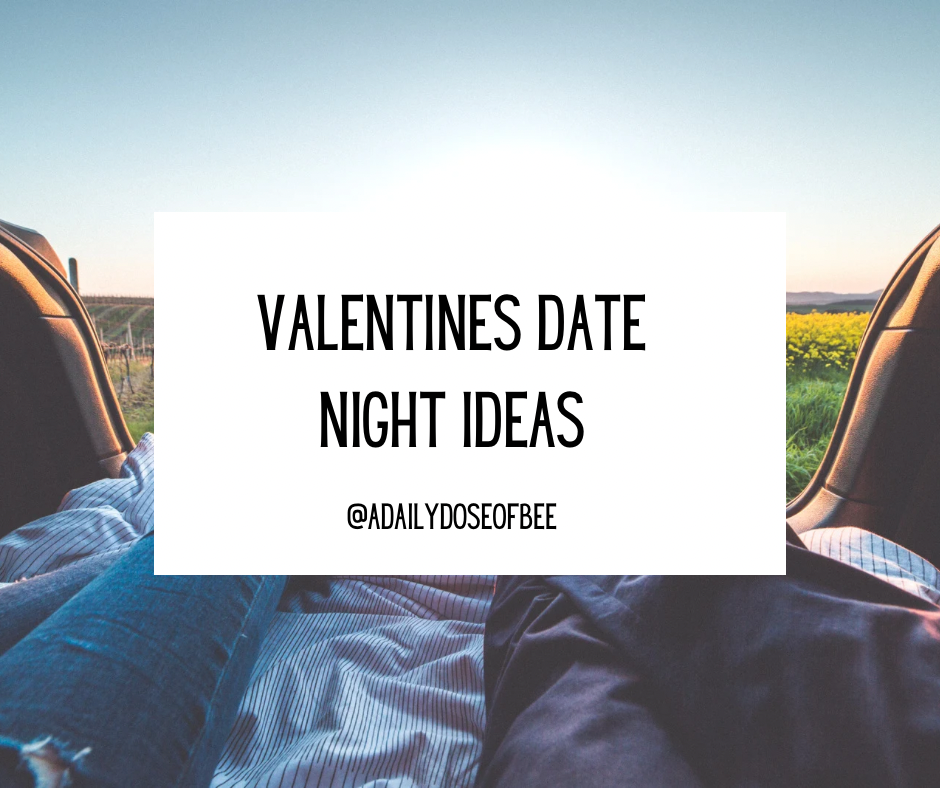 Valentines Date Night Ideas