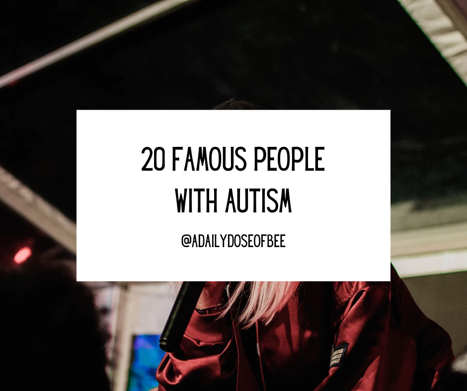 20 Famous People with Autism